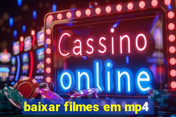 baixar filmes em mp4